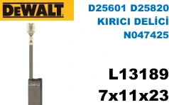 7x11x23 L13189 D25601 D25820 KIRICI DELİCİ N047425